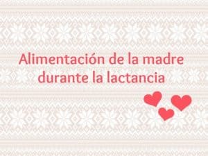 alimentación madre lactancia
